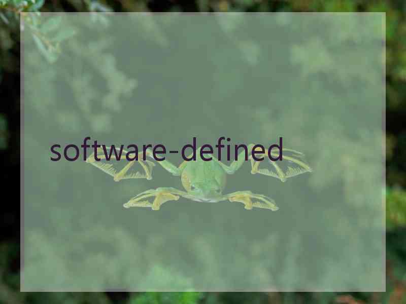  software-defined