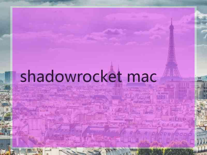 shadowrocket mac